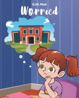 Worried B0GH2JTGDK Book Cover