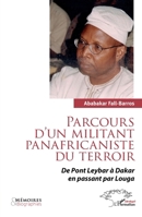 Parcours d’un militant panafricaniste du terroir: De Pont Leybar à Dakar en passant par Louga (Mémoires & Biographies) (French Edition) 2336445735 Book Cover