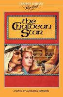 The Chaldean Star: A Novel 0875790402 Book Cover