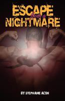 Escape from a Nightmare 0983486026 Book Cover