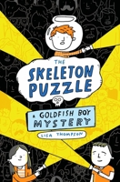 The Skeleton Puzzle (Goldfish Boy 3) 0702322652 Book Cover