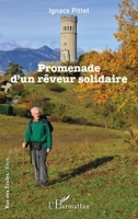Promenade d'un rêveur solidaire (Rue Des Écoles) (French Edition) 2343156948 Book Cover