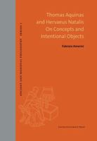 Thomas Aquinas and Hervaeus Natalis on Concepts and Intentional Objects 9462705011 Book Cover
