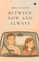 Between Now and Always B0F7LFW6BS Book Cover
