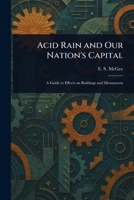 Acid Rain and Our Nation's Capital 102355271X Book Cover