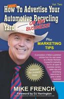 More How to Advertise Your Automotive Recycling Yard: ...Or Any Business 1981253726 Book Cover