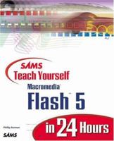 Sams Teach Yourself Macromedia Flash 5 in 24 Hours 067231892X Book Cover