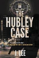 The Hubley Case 1945181427 Book Cover