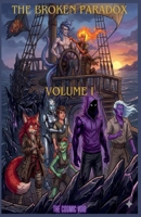 The Broken Paradox: Volume I B0GSSQ338K Book Cover