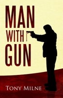 Man with Gun 109519254X Book Cover