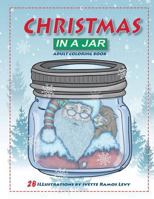 Christmas in a Jar: Coloring Book for Adults 198355393X Book Cover