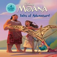 Tales of Adventure! (Disney Moana) 0736447555 Book Cover