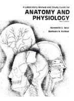 Anatomy and Physiology, Fourth Edition (Laboratory Manual and Study Guide) 0023861800 Book Cover