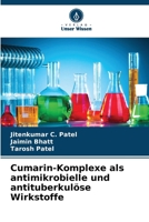 Cumarin-Komplexe als antimikrobielle und antituberkulöse Wirkstoffe (German Edition) 6209465293 Book Cover