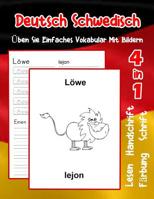 Deutsch Schwedisch �ben Sie Einfaches Vokabular Mit Bildern: Verbessern Deutsch Schwedisch basis Tiervokabular a1 a2 b1 b2 c1 c2 Buch f�r Kinder 1073628132 Book Cover