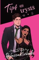 Tips and Trysts: A Spicy Romantic Comedy (Streams and Schemes) B0GQ9TZ3FB Book Cover