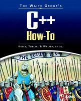 The Waite Group's C++ How-To (How-to Series) 1571691596 Book Cover