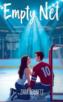 Empty Net - Enemies-To-Lovers Hockey Romance B0H8FR3Z72 Book Cover