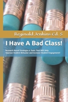 I Have A Bad Class! B0FFY7SMFX Book Cover
