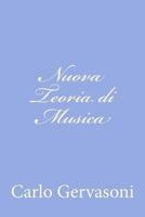 Nuova Teoria Di Musica 1479328235 Book Cover