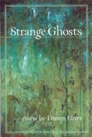 Strange Ghosts: Essays 1896951635 Book Cover