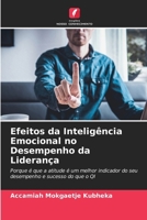 Efeitos da Inteligência Emocional no Desempenho da Liderança (Portuguese Edition) 6207885023 Book Cover