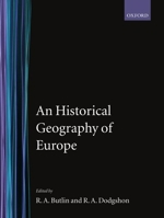 An Historical Geography of Europe 0198741782 Book Cover