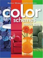 Color Schemes Made Easy (Better Homes & Gardens (Paperback)) 0696221268 Book Cover