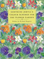 Gertrude Jekyll's Colour Schemes for the Flower Garden 185149216X Book Cover
