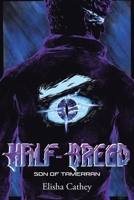 Half-Breed: Son of Tamerran B0DYGBXK9G Book Cover