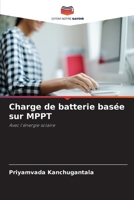 Charge de batterie basée sur MPPT: Avec l'énergie solaire 6206308332 Book Cover