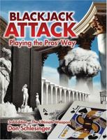 Blackjack Attack: Playing the Pros' Way 0910575207 Book Cover