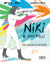 Niki de Saint Phalle: The Garden of Secrets 1681121581 Book Cover