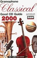 Gramophone Classical Good CD Guide 2000 1902274067 Book Cover