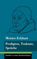Predigten, Traktate, Spruche 3843050759 Book Cover