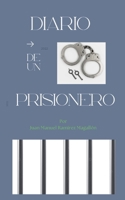 Diario de un prisionero (Spanish Edition) B0GHTD3FLM Book Cover