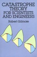 Catastrophe Theory for Scientists and Engineers 0471050644 Book Cover