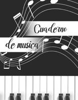 Cuaderno de Musica: Libreta de Pentagrama Pautado Para Notas de Musica Para Piano, A4 8.5 X 11 in 1796455768 Book Cover