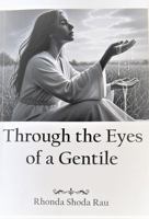Through the Eyes of a Gentile B0FK9NQSNB Book Cover