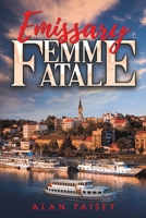 Emissary Femme Fatale 1037112733 Book Cover