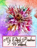 My Elvish Practice Workbook: For Perfecting My Elvish-Language Writing 1728769396 Book Cover