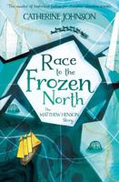 Race to the Frozen North: The Matthew Henson Story 1781128405 Book Cover