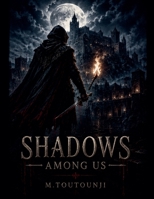 Shadows Among Us (Shadows of Andalusia) B0HKLSCQM1 Book Cover