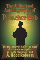 Preacher Bob 1933037121 Book Cover