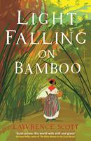 Light Falling on Bamboo 1906994390 Book Cover