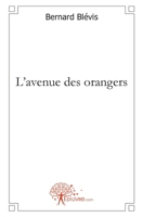 L'avenue des orangers (French Edition) 281211973X Book Cover