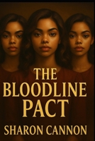 The Bloodline Pact: They were born to protect Baltimore—but not without a war from within. B0FK5V1F88 Book Cover
