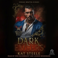 Dark Embers: Molchanov Bratva B0FC6Q28X8 Book Cover