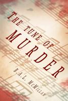 The Tune of Murder 0989503402 Book Cover