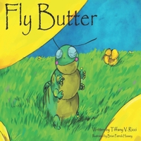 Fly Butter B0CHLFPB9S Book Cover